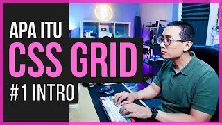 CSS GRID | #1 Apa itu CSS GRID?