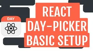 React Day-Picker Basic Setup