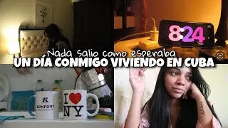 EN CUBA TODO ES MAS DIFÍCIL!! 😒 Un dia conmigo en mi día a día viviendo en Cuba 🇨🇺