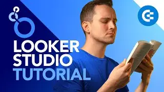 📊 📈 Looker Studio Tutorial for Beginners 2024