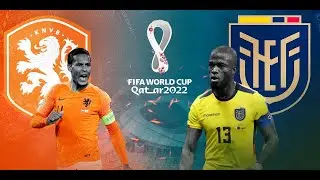 নেদারল্যান্ড বনাম ইকুয়েডর /// Netherlands vs Ecuador /// World Cup 2022