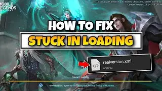 ML STUCK LOADING | HOW TO FIX STUCK IN LOADING IN MOBILE LEGENDS LATEST UPDATE