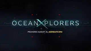 OceanXplorers | Premieres 26th August, 6 PM | National Geographic