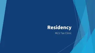 MLS Tax Clinic: Residency