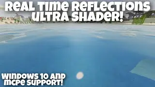 Real time reflections ULTRA SHADER for MCPE and Windows 10 support!