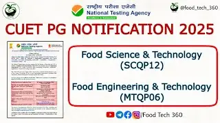 CUET PG NOTIFICATION 2025 | CUET PG Food Science & Technology Entrance Exam Notification details ✅