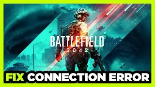 How to FIX Battlefield 2042 Connection / Server Error!