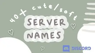 40+ cute/soft discord server names | Discord Tutorial