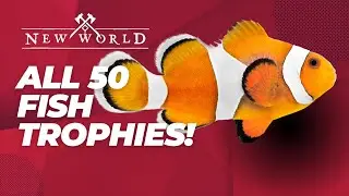 New World-All 50 trophies. Mount a Catch at Summer Medleyfaire!