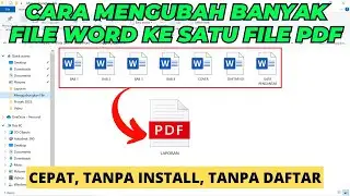 Cara Mengubah Banyak File Word ke PDF Paling Cepat | Tutorial Microsoft Word