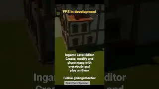 New FPS Ingame Level Editor (in development)