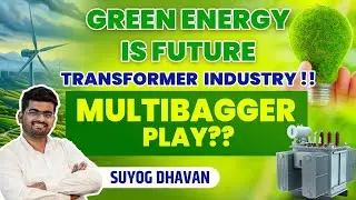 Green Energy is Future | Transformer Industry | Future Multibagger | Green, Renewable Energy Stocks