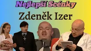 Všechny Nejlepší Scénky Zdeněk Izer 27