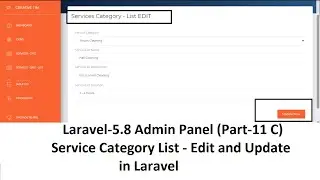 Laravel-5.8 Admin(Part-11 C) Category List - Edit and Update in Laravel