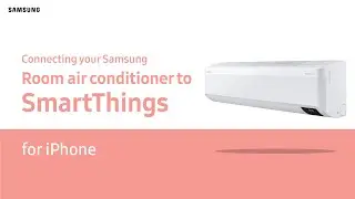 Connecting SmartThings to Samsung Room air conditioner - iOS