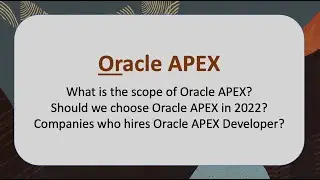 Oracle APEX Future, Scope, Job