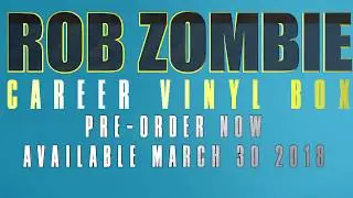 Rob Zombie Career Vinyl Box Set