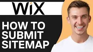 How To Submit Sitemap in Google Search Console Wix (2024) | Easy & Fast