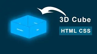 How to create 3D Cube Box Animation with Hover Effect using HTML and CSS