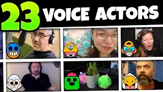 ALL Brawl Stars Voice Actors (2021)