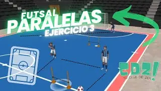 Futsal - Ejercicio Paralelas