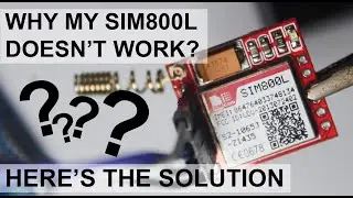 SIM800L Troubleshooting guide (Solution when you have problem with SIM800L)