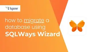 How to Migrate Databases Using Ispirer SQLWays Wizard | Step-by-Step Video Guide