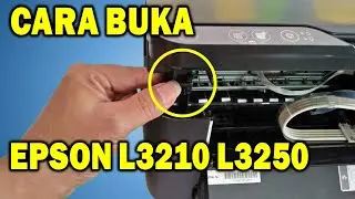 Cara Membuka / bongkar printer epson L3210, L3250, L3256, Dll.