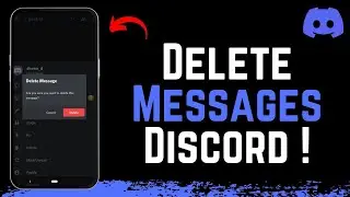 How To Delete Message On Discord Mobile