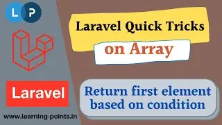 Arr::first() - Return first element based on conditions | Array functions | Laravel Tutorial