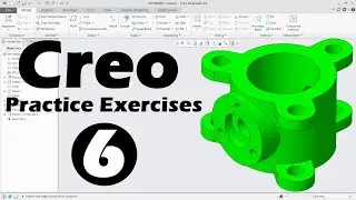 Creo Part Modelling Tutorial | Creo Practice Exercises - 6