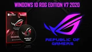 Windows 10 ROG Edition  V7 2020 | Link Download