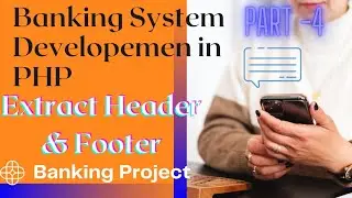 Include Header and Footer Step by Step Create Banking Project in PHP || Par 4 