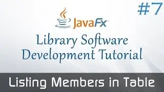 JavaFX Library Software From Scratch #7 : Preparing Member Table