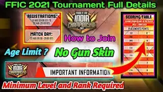 FFIC 2021 Tournament full details || How to join FFIC 202 || Age Limit ?😲#FFIC #FreeFireTournament