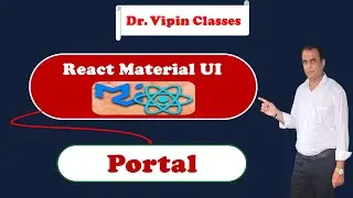 49. React Material UI Portal | Dr Vipin Classes