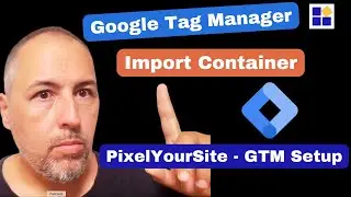 Google Tag Manager with PixelYourSite: Import GTM Container with GA4 support