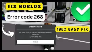 How To Fix Roblox Error code 268(2023 Easy Fix)