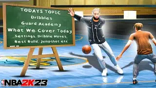 NBA 2K23 GUARD ACADEMY! BEST GUARD BUILD - DRIBBLE TUTORIAL & DRIBBLE MOVES + BEST JUMPSHOT & BADGES