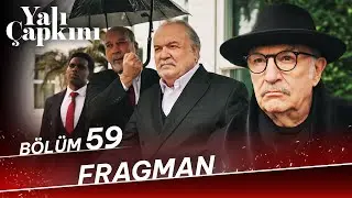 Yalı Çapkını 59. Bölüm Fragman