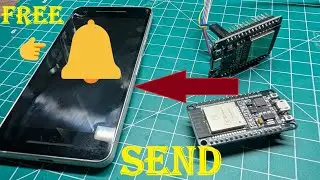 Send Free Notification From ESP32 To Your Phone