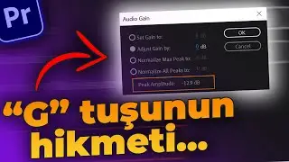 Ses seviyesi nasıl artırılır? Ses yükseltme için Audio Gain ve G tuşu | Temel Premiere Pro Eğitimi