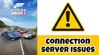 Forza Horizon 4 – How to Fix Connection Server Issues! Complete 2023 Tutorial ✔✔