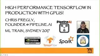 PipelineAI:  High Performance Distributed TensorFlow AI + GPU + Model Optimizing Predictions