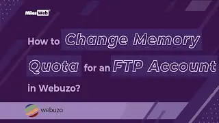 How to Change Memory Quota for an FTP Account in Webuzo? | MilesWeb