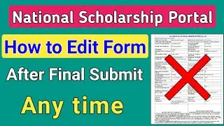 How to edit nsp scholarship form after final submit or after verified form 💥ict academy nsp