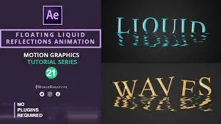 Floating Liquid Reflections Animation in After Effects | No Plugins