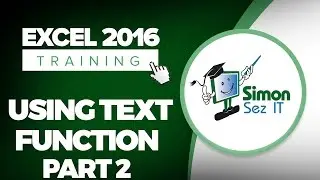 How to Use Text Functions in Microsoft Excel 2016 - Part 2