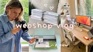 small business vlog 👩‍💻💞 nieuwe collectie, stickers maken, bestellingen inpakken & meer!