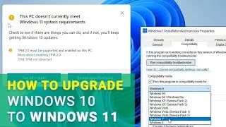 🖥️ How to Upgrade Windows 10 to Windows 11 On a Compatible or Not Supported Computer 💻